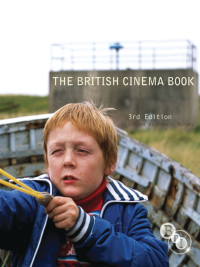 صورة الغلاف: The British Cinema Book 1st edition 9781844572755
