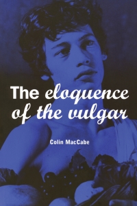 Cover image: The Eloquence of the Vulgar 1st edition 9780851706788