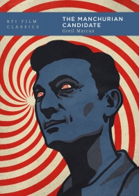 Cover image: The Manchurian Candidate 1st edition 9781838719647