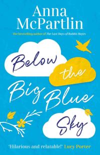 Cover image: Below the Big Blue Sky 9781838771607