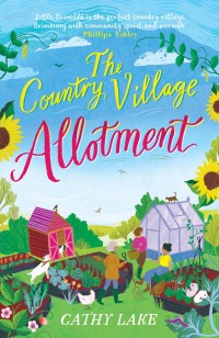 Cover image: The Country Village Allotment 9781838777043