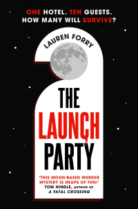 Cover image: The Launch Party 9781804182017