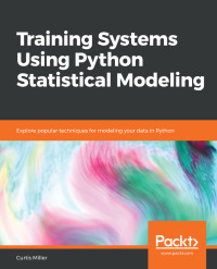 Imagen de portada: Training Systems Using Python Statistical Modeling 1st edition 9781838823733