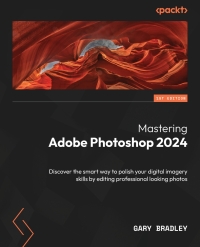 Cover image: Mastering Adobe Photoshop 2024 1st edition 9781838822019