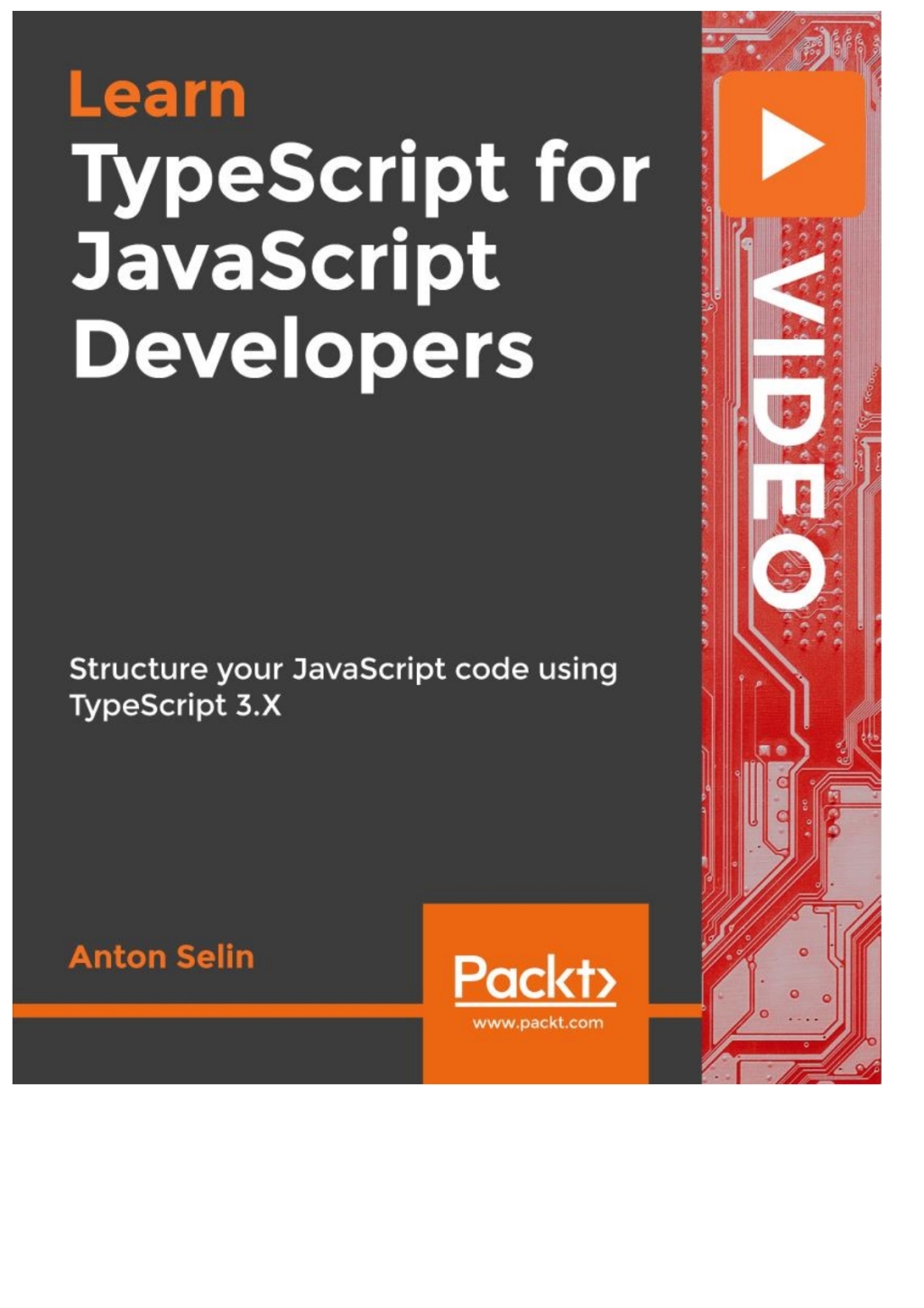 TypeScript for JavaScript Developers - 1st Edition (CourseWare)