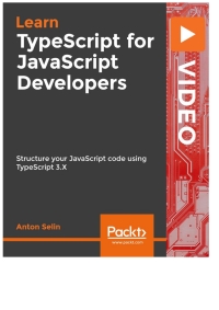 Cover image: TypeScript for JavaScript Developers 1st edition 9781838821876