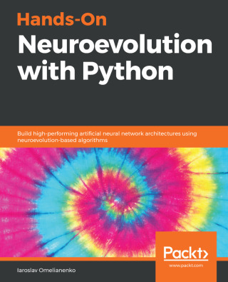 Omslagafbeelding: Hands-On Neuroevolution with Python 1st edition 9781838824914