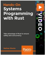 Cover image: Hands-On Systems Programming with Rust 1st edition 9781838822132