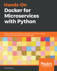 صورة الغلاف: Hands-On Docker for Microservices with Python 1st edition 9781838823818