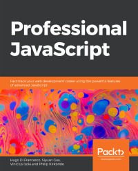 Cover image: Professional JavaScript 1st edition 9781838820213