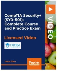 صورة الغلاف: CompTIA Security+ (SY0-501): Complete Course and Practice Exam 1st edition 9781838826352