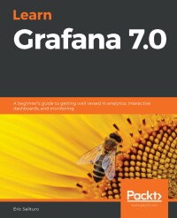 Cover image: Learn Grafana 7.0 1st edition 9781838826581