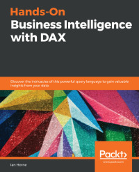 Cover image: Hands-On Business Intelligence with DAX 1st edition 9781838824303