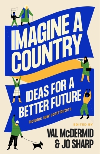 Cover image: Imagine A Country 9781838857646