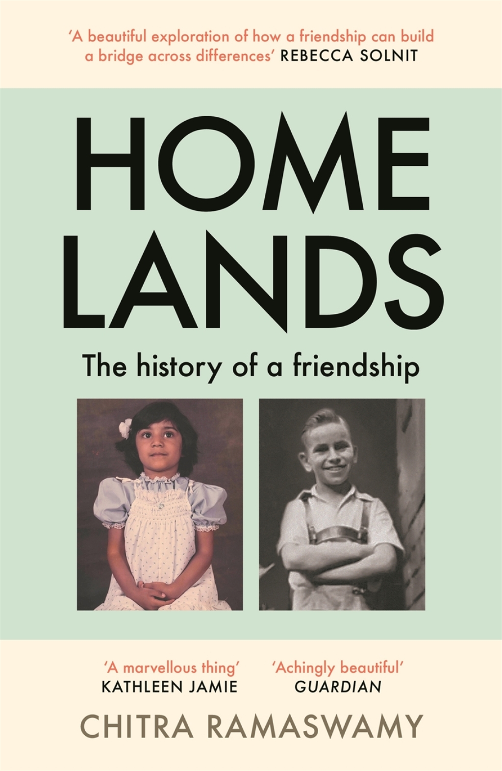 Homelands The History of a Friendship