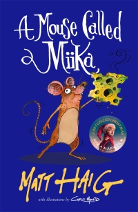 Omslagafbeelding: A Mouse Called Miika 9781838853693