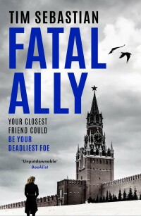 Cover image: Fatal Ally 9781838853969