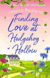 Cover image: Finding Love at Hedgehog Hollow 9781838891145