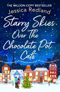 Omslagafbeelding: Starry Skies Over The Chocolate Pot Cafe 9781802802139