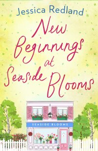Cover image: New Beginnings at Seaside Blooms 9781838891664