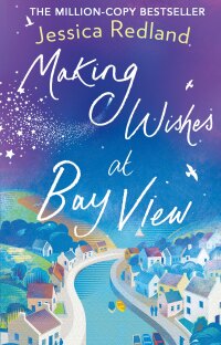 Cover image: Making Wishes at Bay View 9781801625715