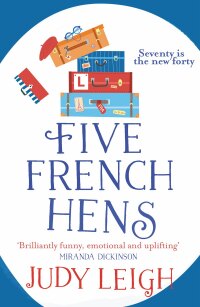 Omslagafbeelding: Five French Hens 9781838894559
