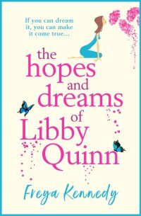 Imagen de portada: The Hopes and Dreams of Libby Quinn 9781838899059