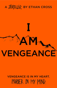 Cover image: I Am Vengeance 1st edition 9781838931049