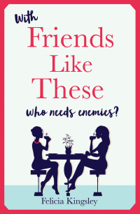 صورة الغلاف: Friends Like These 1st edition