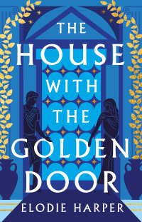 Cover image: The House With the Golden Door 1st edition 9781838933593