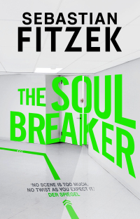 Cover image: The Soul Breaker 1st edition 9781838934552