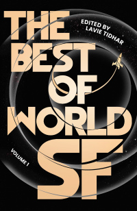 Cover image: The Best of World SF 1st edition 9781838937645