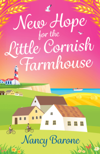 صورة الغلاف: New Hope for the Little Cornish Farmhouse 1st edition