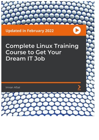 Cover image: Complete Linux Training Course to Get Your Dream IT Job 1st edition 9781838981013