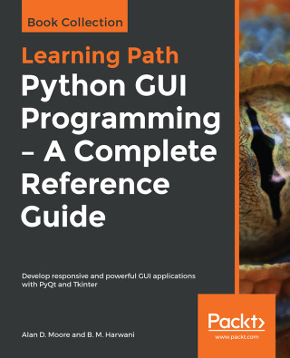 Cover image: Python GUI Programming - A Complete Reference Guide 1st edition 9781838988470