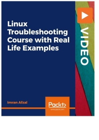صورة الغلاف: Linux Troubleshooting Course with Real Life Examples 1st edition 9781838982263