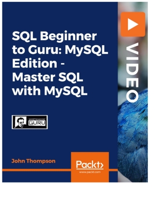 Titelbild: SQL Beginner to Guru: MySQL Edition - Master SQL with MySQL 1st edition 9781838982829