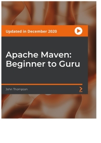 Imagen de portada: Apache Maven: Beginner to Guru 1st edition 9781838983031