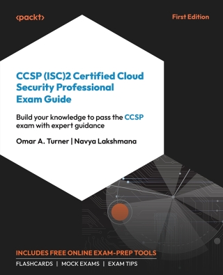 Cover image: CCSP (ISC)2 Certified Cloud Security Professional Exam Guide 1st edition 9781838987664