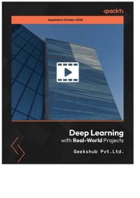 表紙画像: Deep Learning with Real-World Projects 1st edition 9781838985721