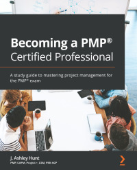 Imagen de portada: Becoming a PMP® Certified Professional 1st edition 9781838989309