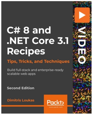Cover image: C# 8 and .NET Core 3.1 Recipes 1st edition 9781838986728