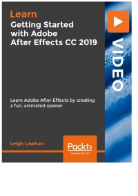 صورة الغلاف: Getting Started with Adobe After Effects CC 2019 1st edition 9781838986841