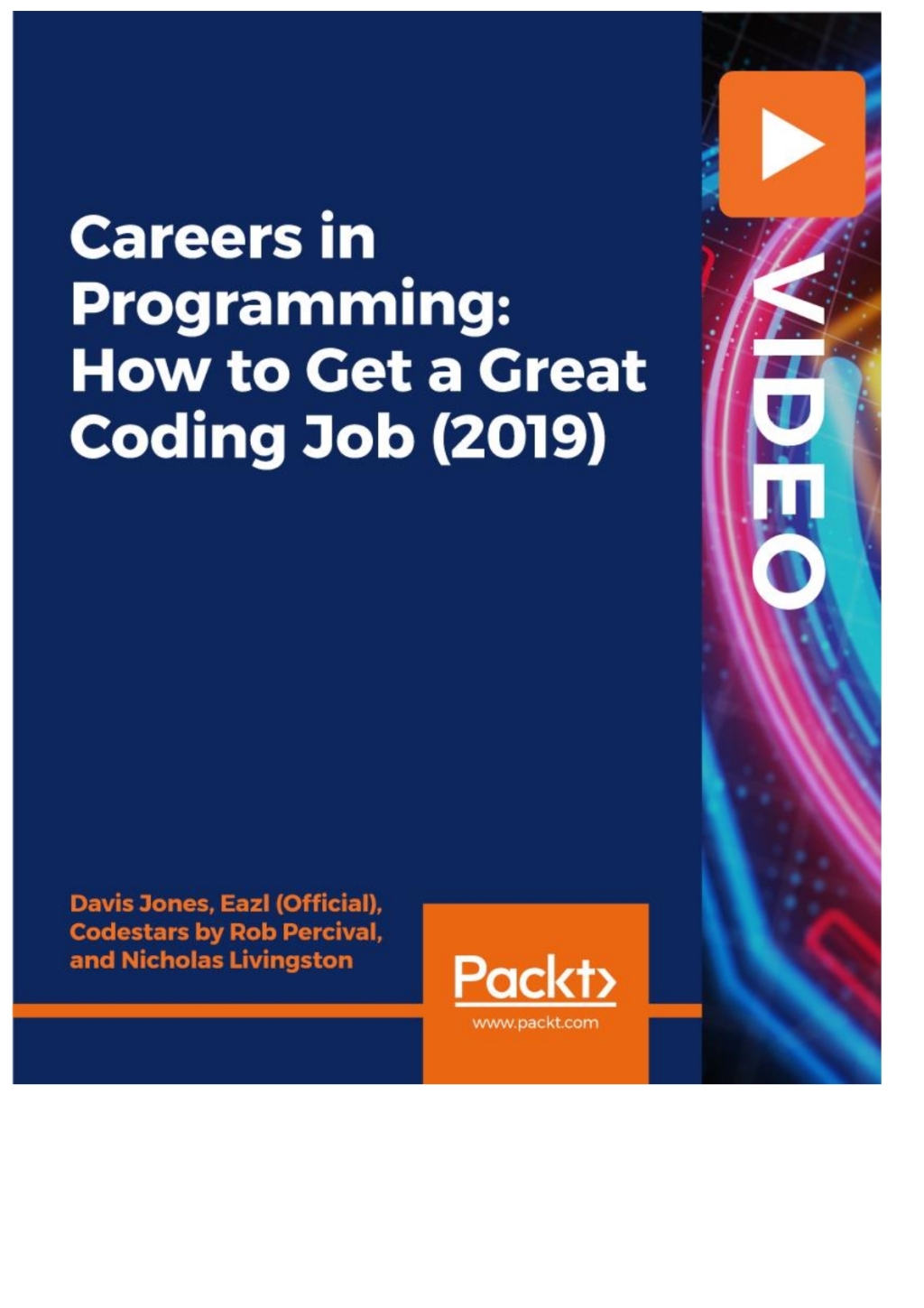 Careers in Programming: How to Get a Great Coding Job (2019) 1st Edition