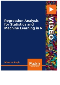 Cover image: Regression Analysis for Statistics & Machine Learning in R 1st edition 9781838987862
