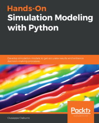 Cover image: Hands-On Simulation Modeling with Python 1st edition 9781838985097