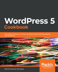Imagen de portada: WordPress 5 Cookbook 1st edition 9781838986506