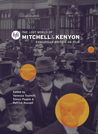 Imagen de portada: The Lost World of Mitchell and Kenyon 1st edition 9781844570478