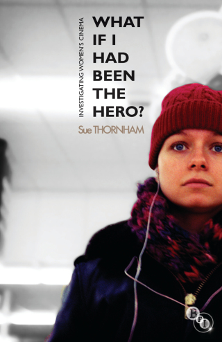 Cover image: What If I Had Been the Hero? 1st edition 9781844573639