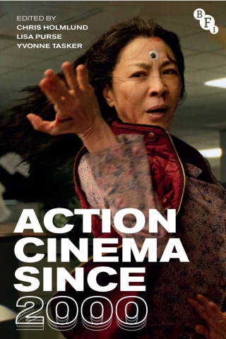 Cover image: Action Cinema Since 2000 1st edition 9781839022777
